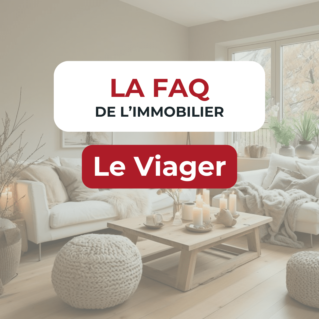 FAQ de l'immobilier : Le Viager