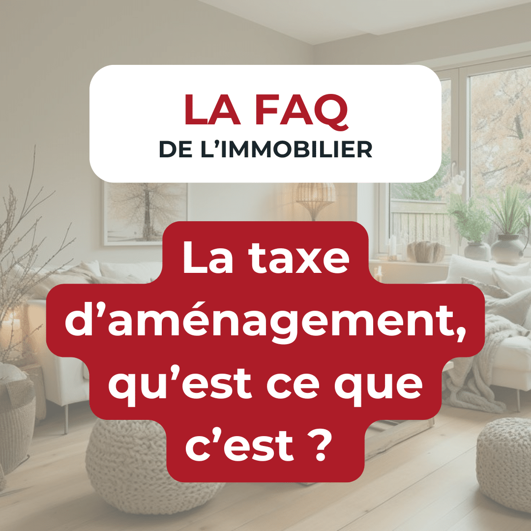 La taxe d’aménagement, qu’est ce que c’est ?